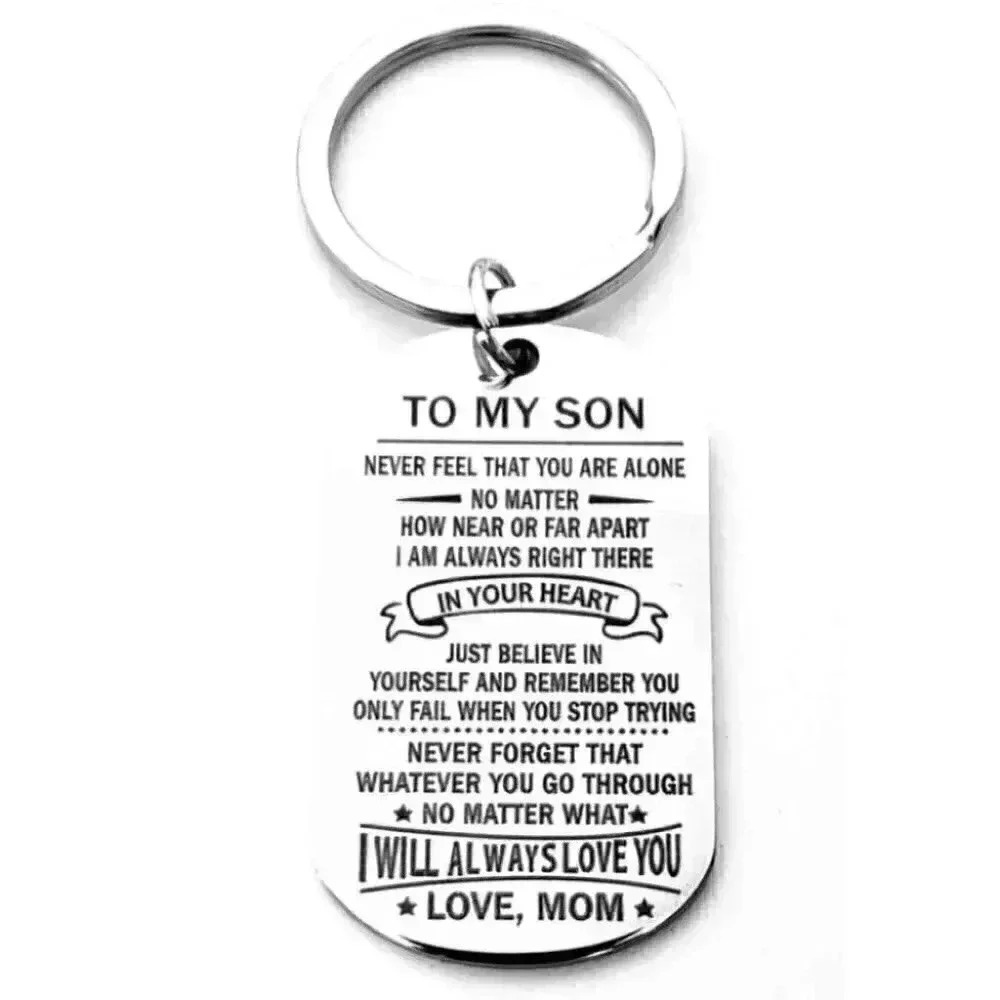 To My Son I Will Always Love You Keychain